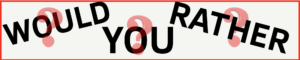 would you rather game intro for website (1)
